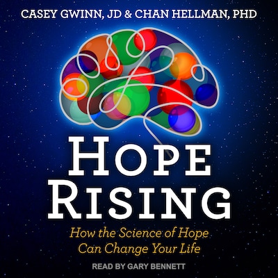 Hope Rising – omslag til lydbogen af Casey Gwinn, JD, Chan Hellman, PhD