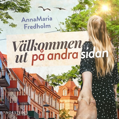 Välkommen ut på andra sidan – omslag till ljudboken av AnnaMaria Jansson, AnnaMaria Fredholm