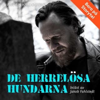 De herrelösa hundarna - S1E6