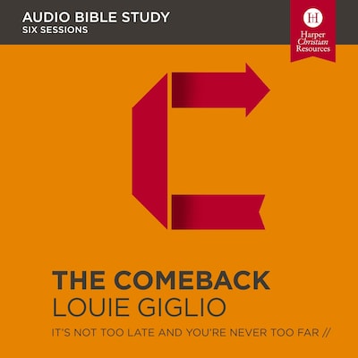 The Comeback: Audio Bible Studies – omslag til lydbogen af Louie Giglio