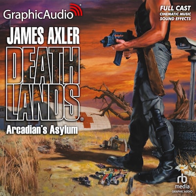 Arcadian's Asylum [Dramatized Adaptation] – omslag til lydbogen af James Axler