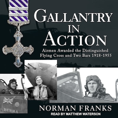 Gallantry in Action – omslag til lydbogen af Norman Franks