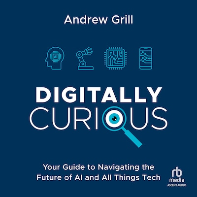 Digitally Curious – omslag til lydbogen af Andrew Grill