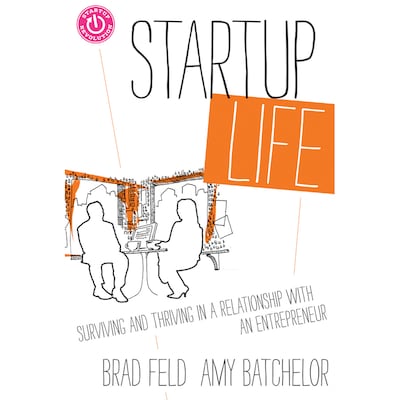 Startup Life – omslag til lydbogen af Amy Batchelor, Brad Feld