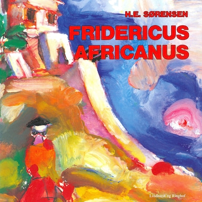 Fridericus Africanus – omslag til lydbogen af H. E. Sørensen
