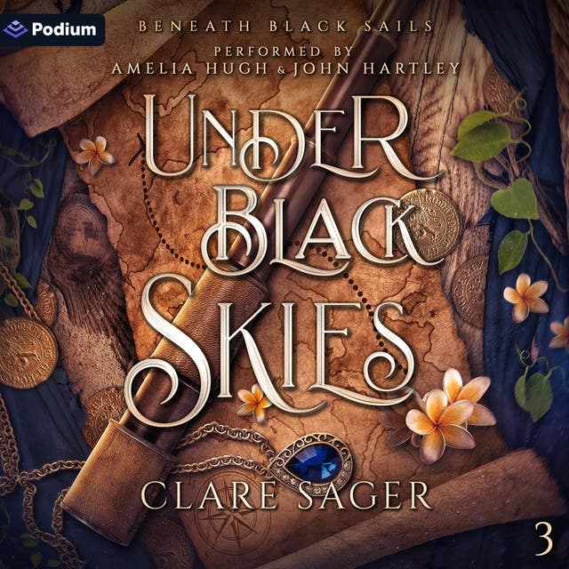 Under Black Skies: Beneath Black Sails, Book 3