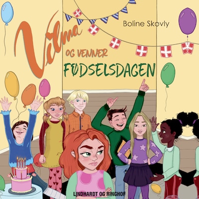 Vilma og venner 2 - Fødselsdagen – omslag til lydbogen af Boline Skovly
