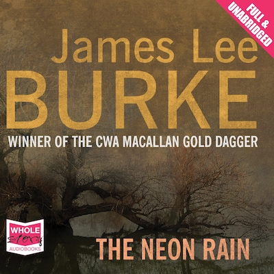 The Neon Rain – omslag til lydbogen af James Lee Burke