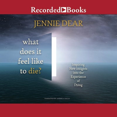 What Does It Feel Like to Die? – omslag til lydbogen af Jennie Dear