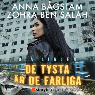 De tysta är de farliga – omslag till ljudboken av Anna Bågstam,Zohra Ben Salah