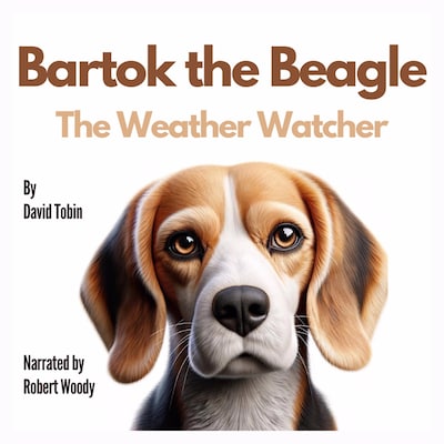 Bartok the Beagle: The Weather Watcher – omslag til lydbogen af David Tobin