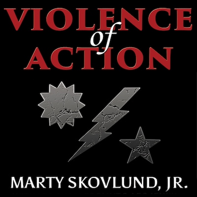 Violence of Action – omslag til lydbogen af Marty Skovlund Jr., Charles Faint, Leo Jenkins