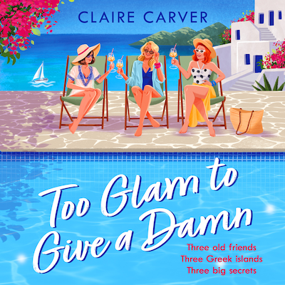 Too Glam to Give a D*mn – omslag til lydbogen af Claire Carver