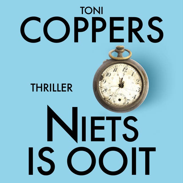 Niets is ooit – omslag van het luisterboek van Toni Coppers