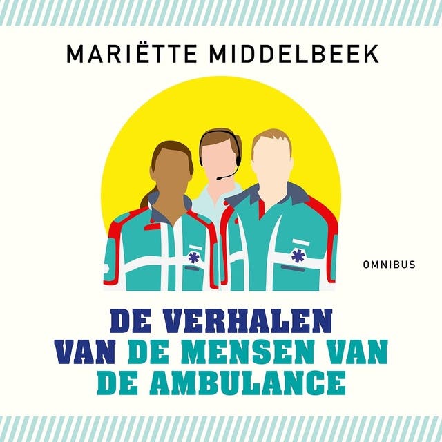 De verhalen van de mensen van de ambulance – omslag van het luisterboek van Mariette Middelbeek