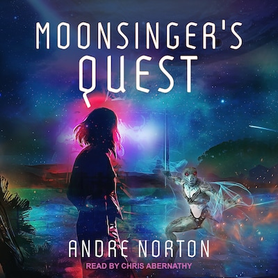 Moonsinger's Quest – omslag til lydbogen af Andre Norton