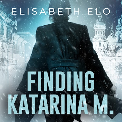 Finding Katarina M. – omslag til lydbogen af Elisabeth Elo