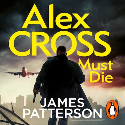 Alex Cross Must Die – omslag til lydbogen af James Patterson