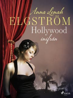 Hollywood inifrån – omslag till ljudboken av Anna Lenah Elgström