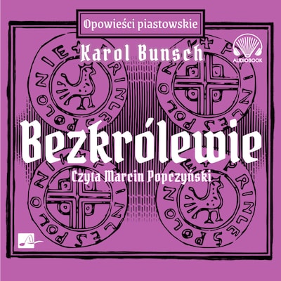 Bezkrólewie – okładka audiobooka, autor Karol Bunsch
