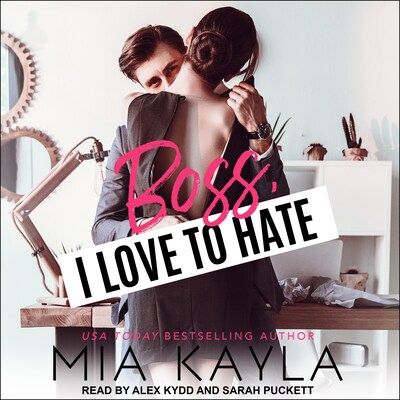 Boss I Love to Hate – omslag til lydbogen af Mia Kayla