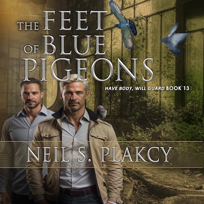 The Feet of Blue Pigeons – omslag til lydbogen af Plakcy Neil S.