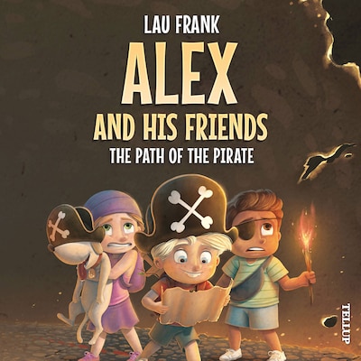 Alex and His Friends #1: The Path of the Pirate – omslag til lydbogen af Lau Frank