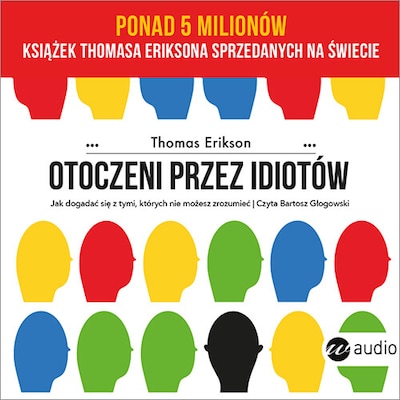 Otoczeni przez idiotów