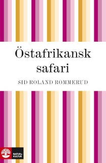 Östafrikansk safari – omslag till ljudboken av Sid Roland Rommerud