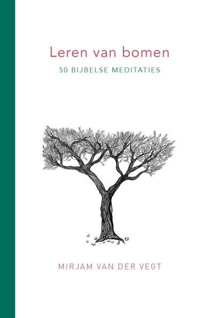 Leren van bomen: 50 bijbelse meditaties – omslag van het luisterboek van Mirjam van der Vegt