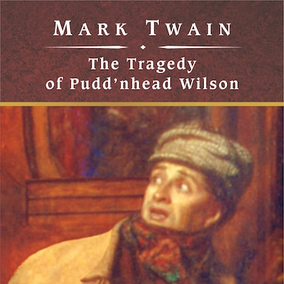 The Tragedy of Pudd'nhead Wilson, with eBook – omslag til lydbogen af Mark Twain