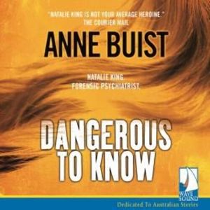 Dangerous to Know – okładka audiobooka, autor Anne Buist