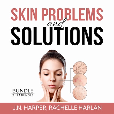 Skin Problems and Solutions Bundle: 2 in 1 Bundle, Eczema Detox and Healing Psoriasis – omslag til lydbogen af J.N. Harper, and Rachelle Harlan