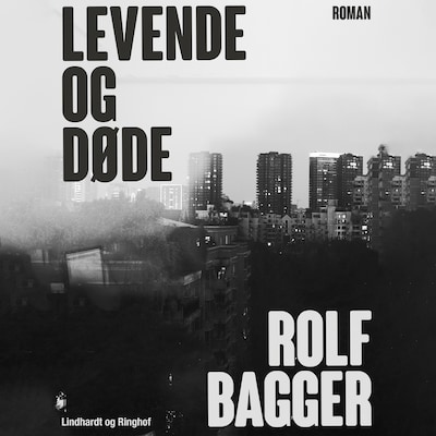 Levende og døde – omslag til lydbogen af Rolf Bagger