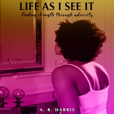 Life As I See It – omslag til lydbogen af A.R. Harris