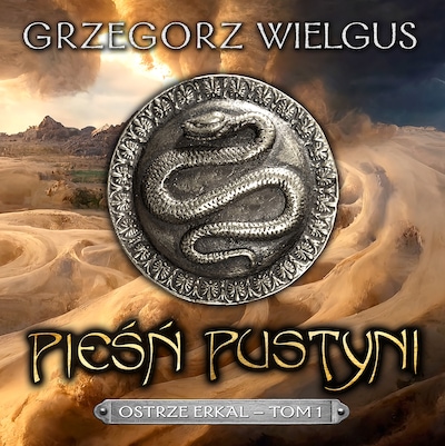 Pieśń pustyni – okładka audiobooka, autor Wielgus Grzegorz