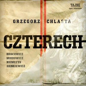Czterech – okładka audiobooka, autor Grzegorz Chlasta