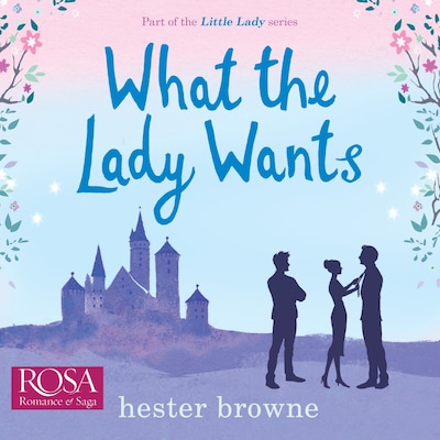 What the Lady Wants – omslag til lydbogen af Hester Browne
