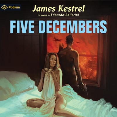 Five Decembers – omslag til lydbogen af James Kestrel