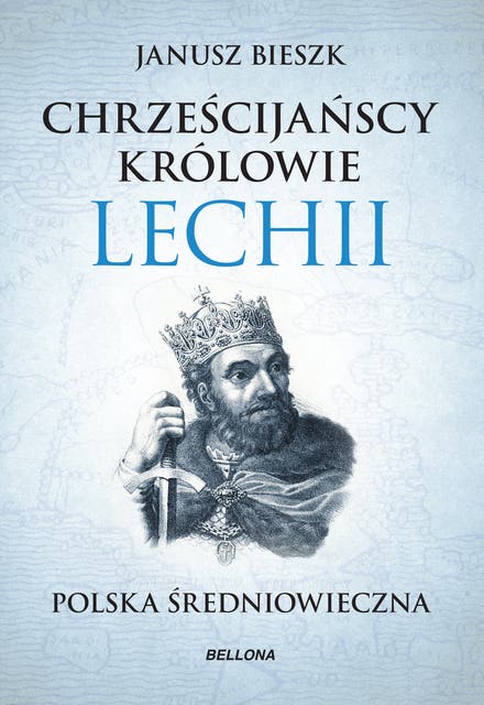 Chrześcijańscy królowie Lechii