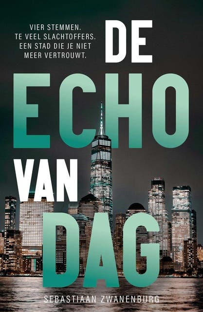 De echo van dag – omslag van het luisterboek van Sebastiaan Zwanenburg