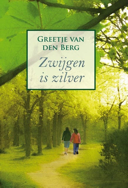 Zwijgen is zilver – omslag van het luisterboek van Greetje van den Berg