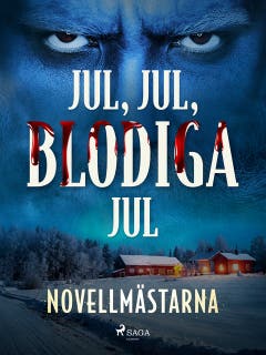 Jul, jul, blodiga jul