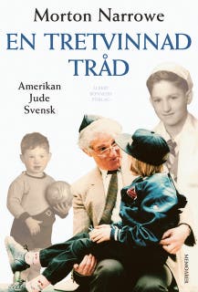En tretvinnad tråd : amerikan, jude, svensk – omslag till ljudboken av Morton Narrowe