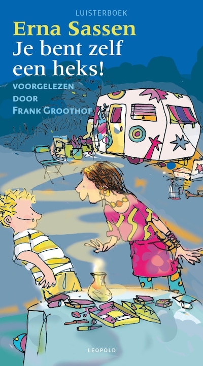 Je bent zelf een heks!