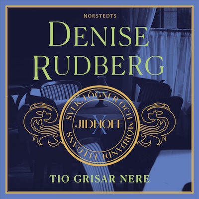 Tio grisar nere – omslag till ljudboken av Denise Rudberg