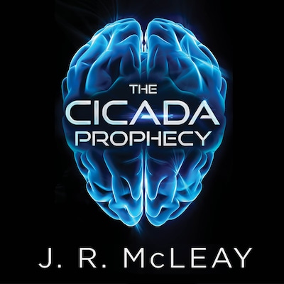 The Cicada Prophecy – omslag til lydbogen af J. R. McLeay