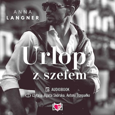 Urlop z szefem. Niegrzeczna kolekcja