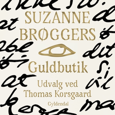 Suzanne Brøggers guldbutik – omslag til lydbogen af Suzanne Brøgger, Thomas Korsgaard