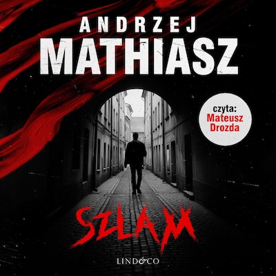 Szlam – okładka audiobooka, autor Andrzej Mathiasz